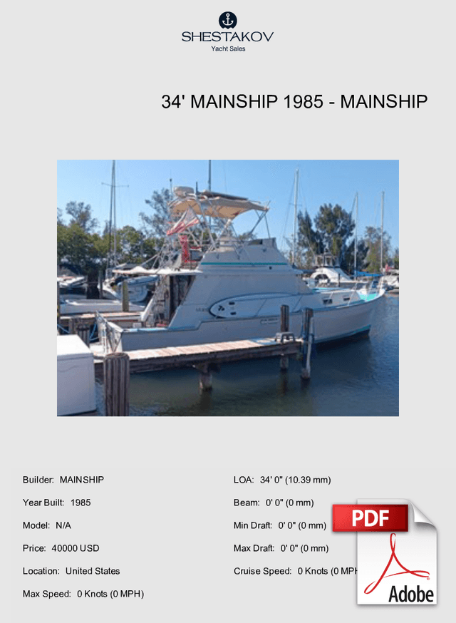 34' MAINSHIP 1985 - N/A - 1985