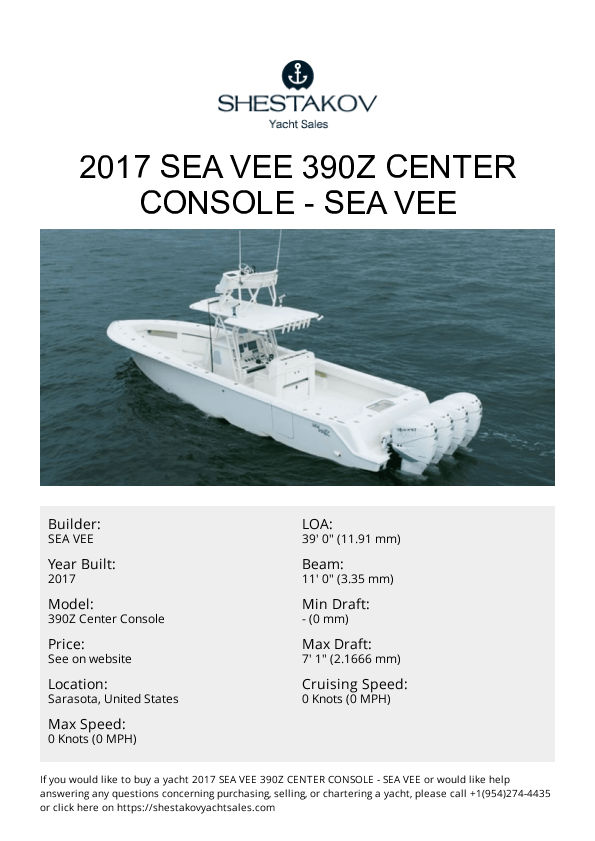2017 Sea Vee 390Z Center Console - 390Z Center Console - 2017