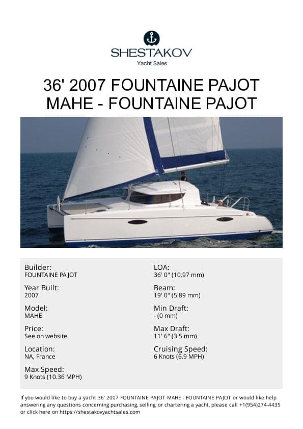 36' 2007 Fountaine Pajot MAHE - MAHE - 2007