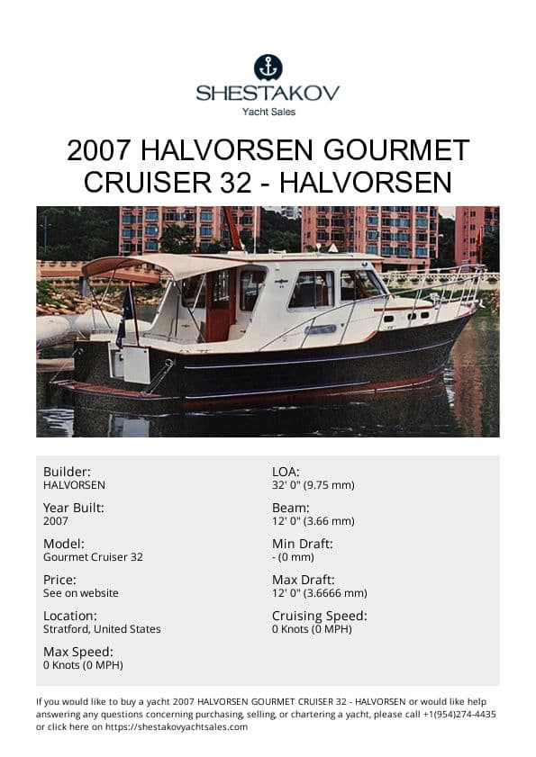 2007 Halvorsen Gourmet Cruiser 32 - Gourmet Cruiser 32 - 2007