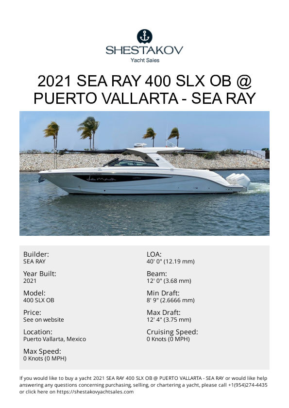 2021 SEA RAY 400 SLX OB @ PUERTO VALLARTA - 400 SLX OB - 2021
