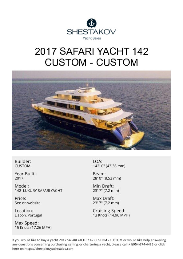 2017 Safari Yacht 142 Custom - 142  LUXURY SAFARI YACHT - 2017