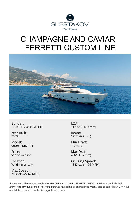 Champagne and caviar - Custom Line 112 - 2003