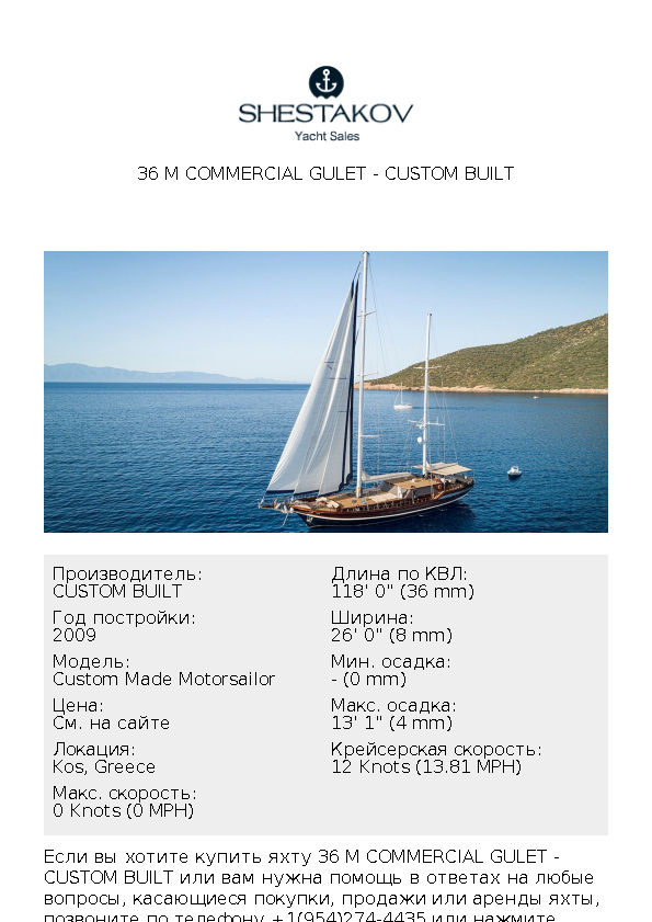 36 M COMMERCIAL GULET - Custom Made Motorsailor - 2009