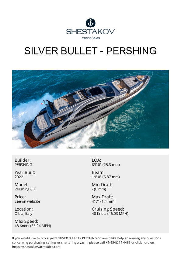 SILVER BULLET - Pershing 8 X - 2022