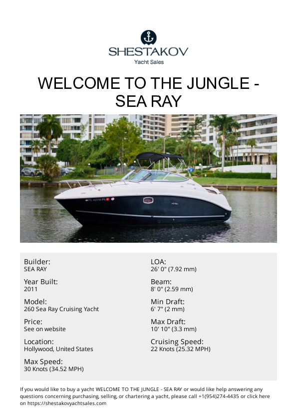 WELCOME TO THE JUNGLE - 260 Sea Ray Cruising Yacht - 2011