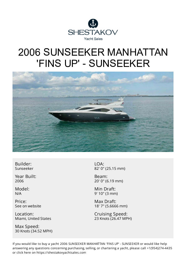 2006 Sunseeker Manhattan 'FINS UP' - undefined - 2006