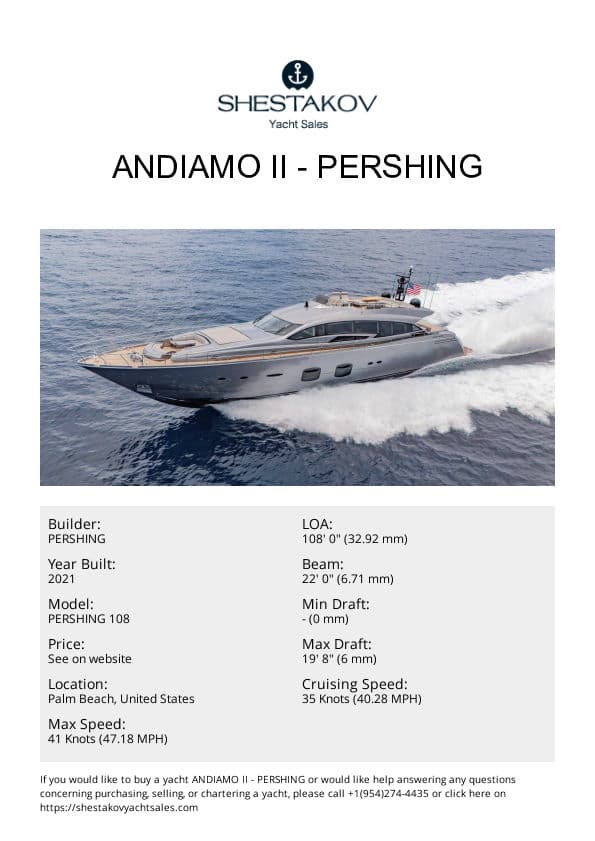 ANDIAMO II - PERSHING 108 - 2021