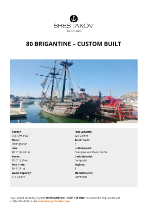 CUSTOM BUILT - 80 Brigantine