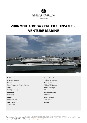 VENTURE MARINE - 2006 Venture 34 Center Console