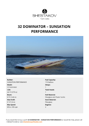 SUNSATION PERFORMANCE - 32 Dominator