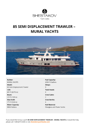 MURAL YACHTS - 85 Semi Displacement Trawler