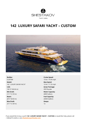 CUSTOM - 142  LUXURY SAFARI YACHT